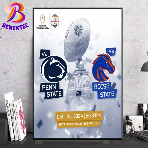 2024 Vrbo Fiesta Bowl Game Matchup Boise State Broncos Vs Penn State Nittany Lions On December 31 2024 Home Decor Poster Canvas