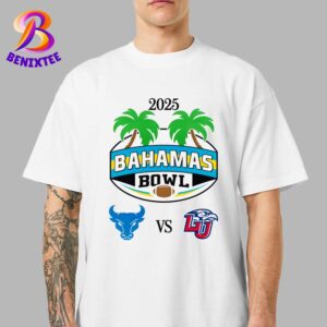 2025 Bahamas Bowl Matchup Buffalo Bulls Vs Liberty Flames On January 4 2025 In Nassau Bahamas Unisex T-Shirt