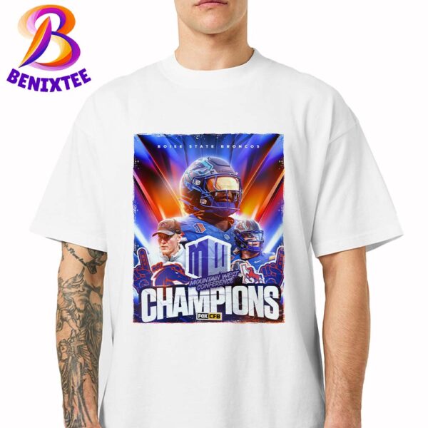 Boise State Broncos Football Defeat UNLV Champions 2024 Mountain West Conference Classic T-Shirt