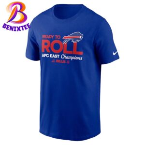 Buffalo Bills X Nike Ready To Roll 2024 AFC East Division Champions Locker Room Trophy Collection Unisex T-Shirt