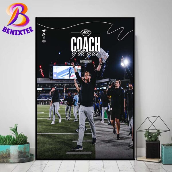 Coach Rhett Lashlee Has Been Named The ACC Coach Of The Year 2024 Home Decor Poster Canvas