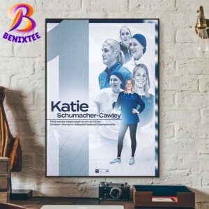 Congrats Katie Schumacher-Cawley First Woman Head Coach To Win An NCAA Division I Women’s Volleyball National Championship 2024 Poster Canvas