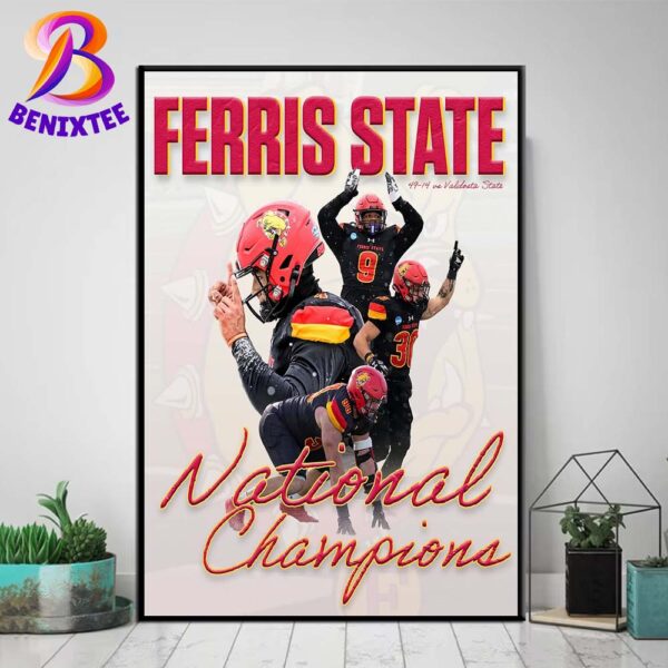 Ferris State Bulldogs Football Wins The 2024 NCAA Division II National Champions Home Decor Poster Canvas