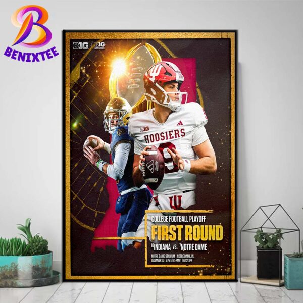 Indiana Hoosiers Football Vs Notre Dame Fighting Irish Football Matchup NCAA College Football Playoff First Round On December 20 2024 Poster Canvas