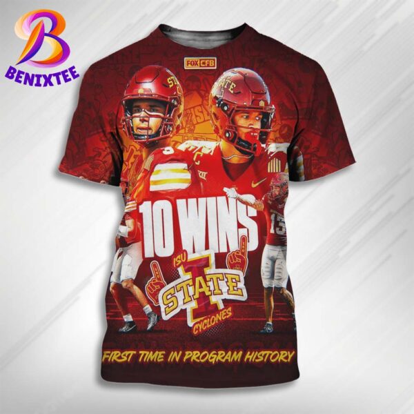 Iowa State Cyclones 10 Wins For The First Time In Program History All Over Print Shirt