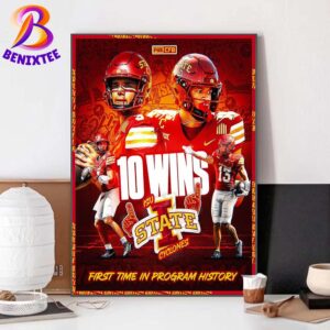 Iowa State Cyclones 10 Wins For The First Time In Program History Home Decor Poster Canvas