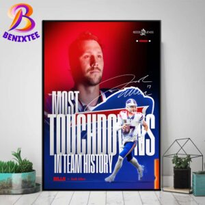 Josh Allen Team Buffalo Bills Most Touchdowns In Team History NFL 2024 Home Decor Poster Canvas