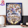 2024 MLS Cup Champions 6x Champs Is LA Galaxy Home Decor Poster Canvas