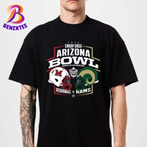 Miami RedHawks Football Vs Colorado State Rams Football 2024 Snoop Dogg Arizona Bowl In Tucson ArizonaOn December 28 2024 Unisex T-Shirt