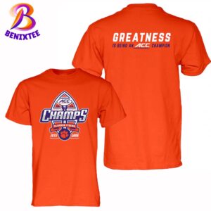 Official Clemson Tigers Greatness Is Being An ACC Champion 2024 ACC Football Conference Champions Locker Room Classic T-Shirt