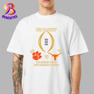 Official NCAA Division CFP 1st Round Clemson Tigers Vs Texas Longhorns At College Football Unisex T-Shirt