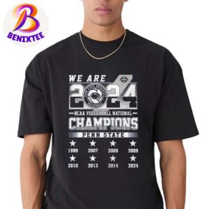 Official Penn State Nittany Lions Honor NCAA Volleyball National Champions 2024 We Are Unisex T-Shirt