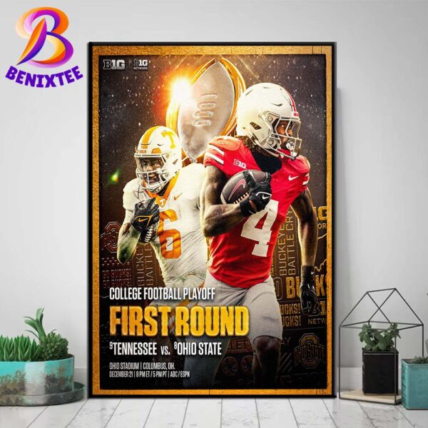 Ohio State Football Vs Tennessee Volunteers Football Matchup NCAA College Football Playoff First Round On December 21 2024 Poster Canvas