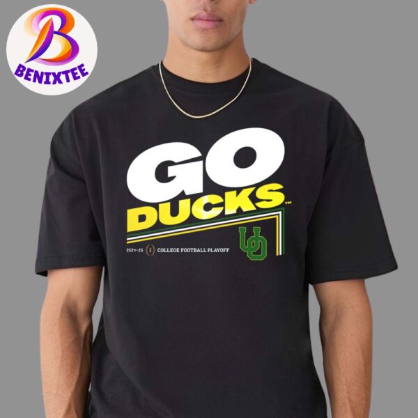 Oregon Ducks Go Ducks 2024-25 College Football Playoff Unisex T-Shirt