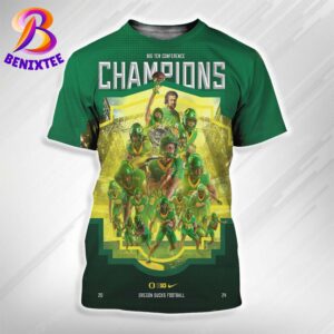 Oregon Ducks Has Named 2024 Big Ten Champions All Over Print Shirt