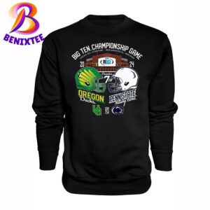 Penn State Nittany Lions Vs Oregon Ducks 2024 Big Ten Football Championship Stadium Crew Sweatshirt T-Shirt