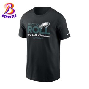 Philadelphia Eagles x Nike Ready To Roll 2024 NFC East Division Champions Locker Room Trophy Collection Unisex T-Shirt