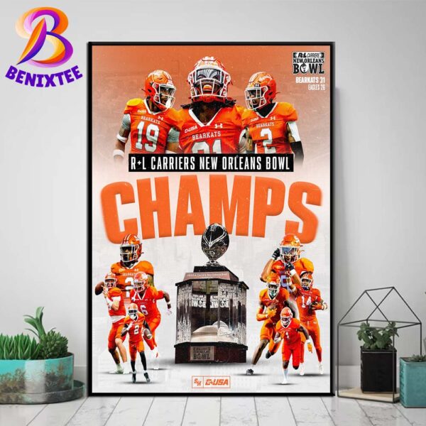 Sam Houston Bearkats Football Are R L Carriers New Orleans Bowl Champions 2024 Home Decor Poster Canvas