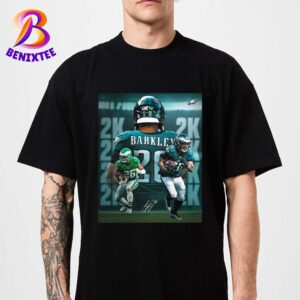 Saquon Barkley Makes History As The Ninth Player To Surpass 2000 Rushing Yards In Philadelphia Eagles Classic T-Shirt