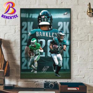 Saquon Barkley Makes History As The Ninth Player To Surpass 2000 Rushing Yards In Philadelphia Eagles Home Decor Poster Canvas