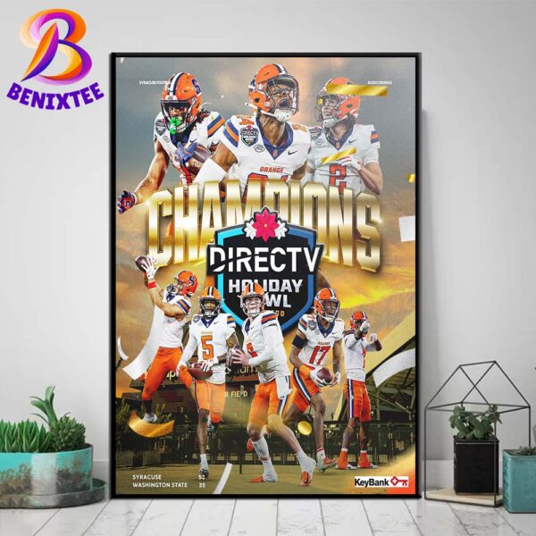 Syracuse Orange Football Champions 2024 DirecTV Holiday Bowl NCAA College Football Home Decor Poster Canvas