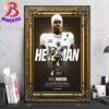 Travis Hunter Becomes The Second Two-Way Player To Win The Heisman Trophy Home Decor Poster Canvas