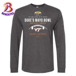 Virginia Tech Hokies The Only Bowl With Twang 2025 Dukes Mayo Bowl NCAA College Football Bowl Game On January 3rd 2025 Long Sleeve T-Shirt