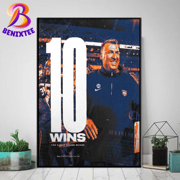 Congrats Coach Bret Bielema And Illinois Fighting Illini Football 10 Wins Ties Single Season Record Home Decor Poster Canvas