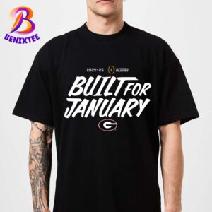 Georgia Bulldogs Built For January 2024-25 College Football Playoff Classic T-Shirt