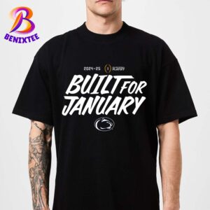 Penn State Nittany Lions Built For January 2024-25 College Football Playoff Unisex T-Shirt